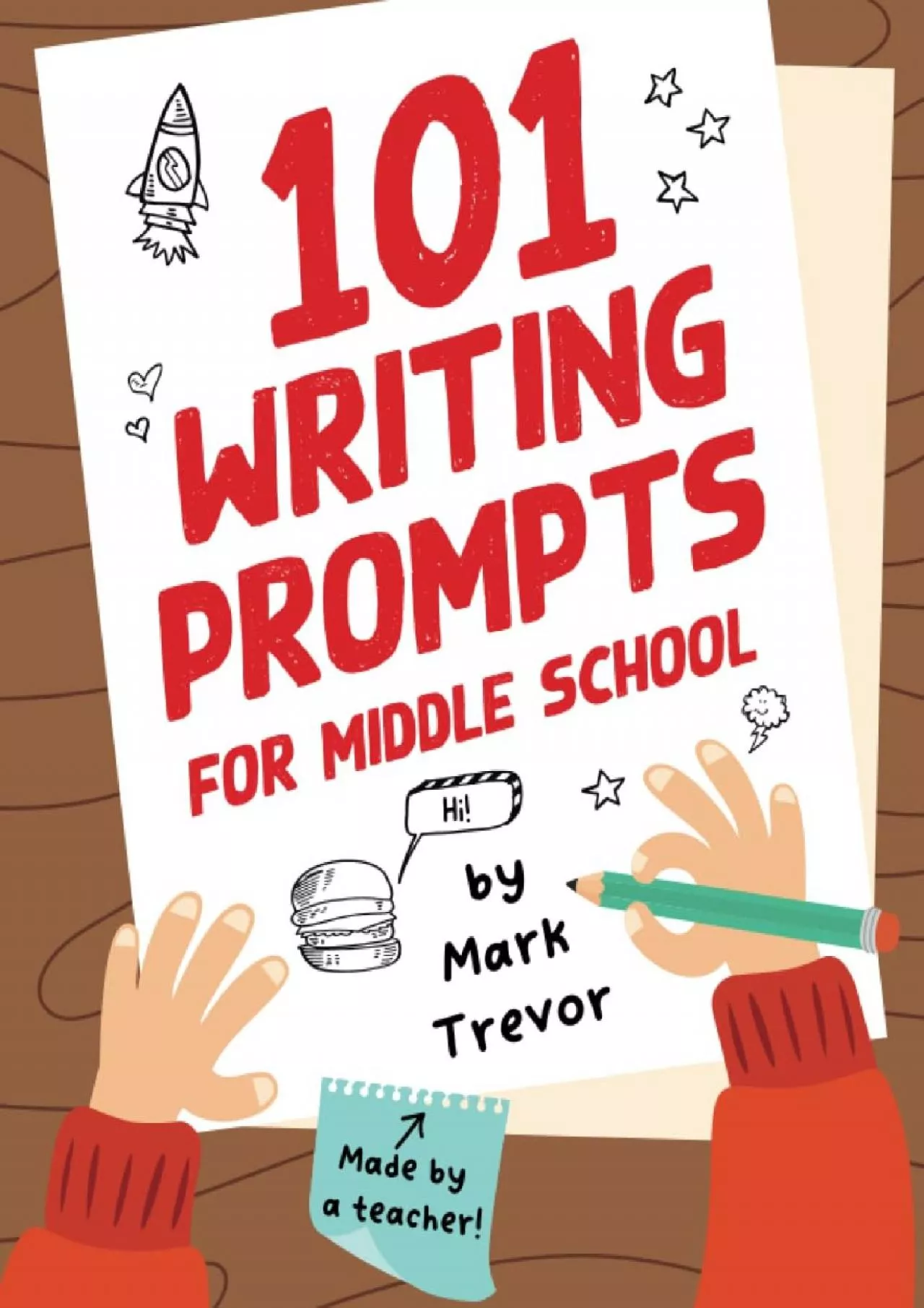 PDF-[EBOOK] 101 Writing Prompts for Middle School: Fun and Engaging Prompts for Stories Journals