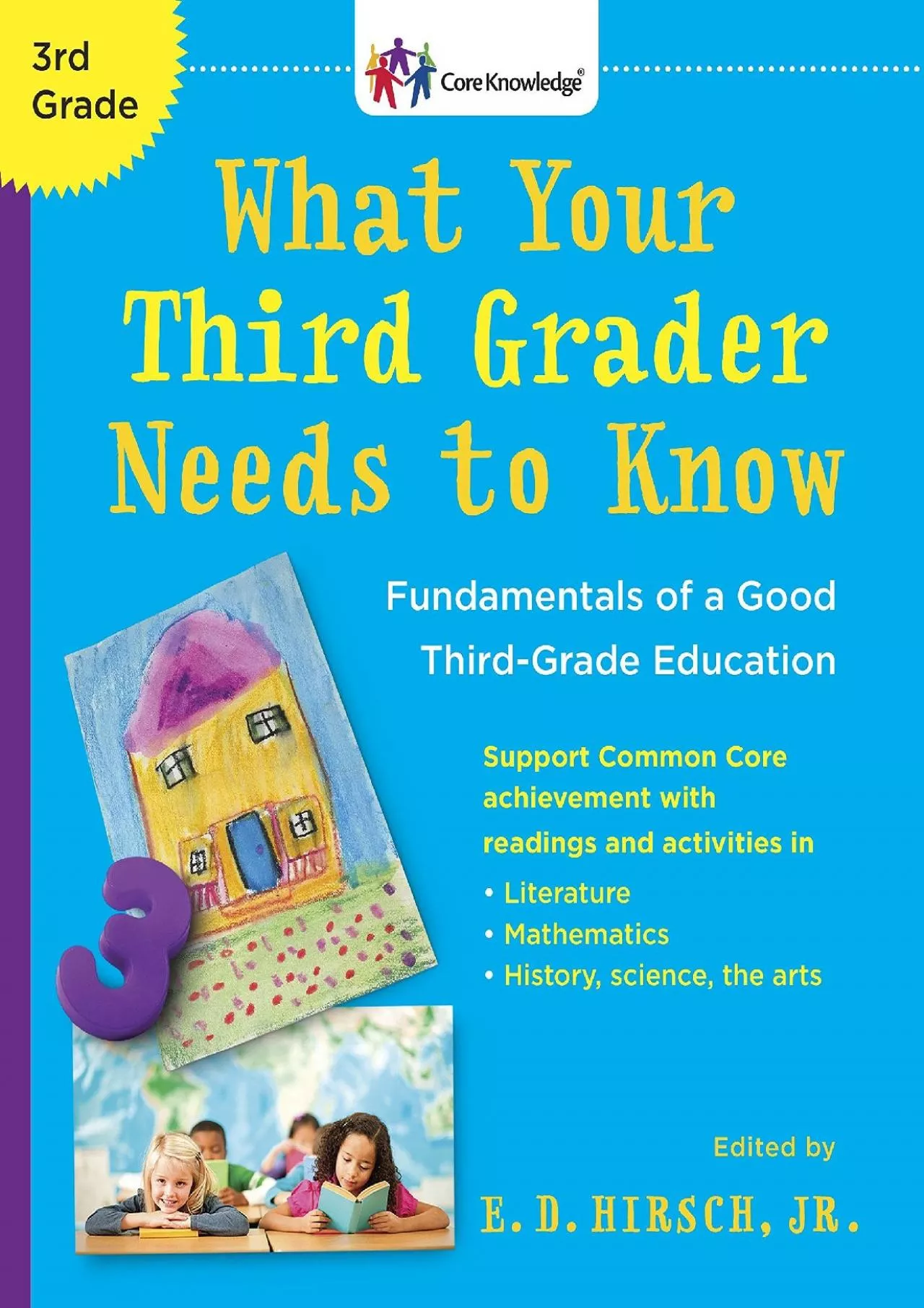 PDF-[DOWNLOAD] What Your Third Grader Needs to Know (Revised Edition): Fundamentals of a Good