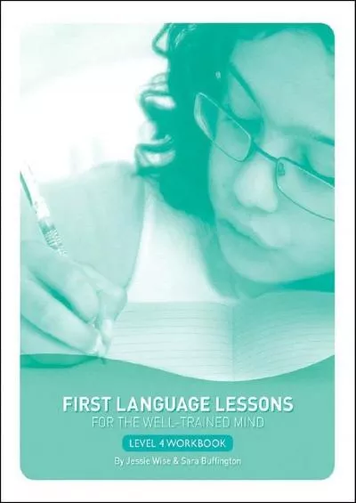 [EBOOK] First Language Lessons Level 4: Student Workbook