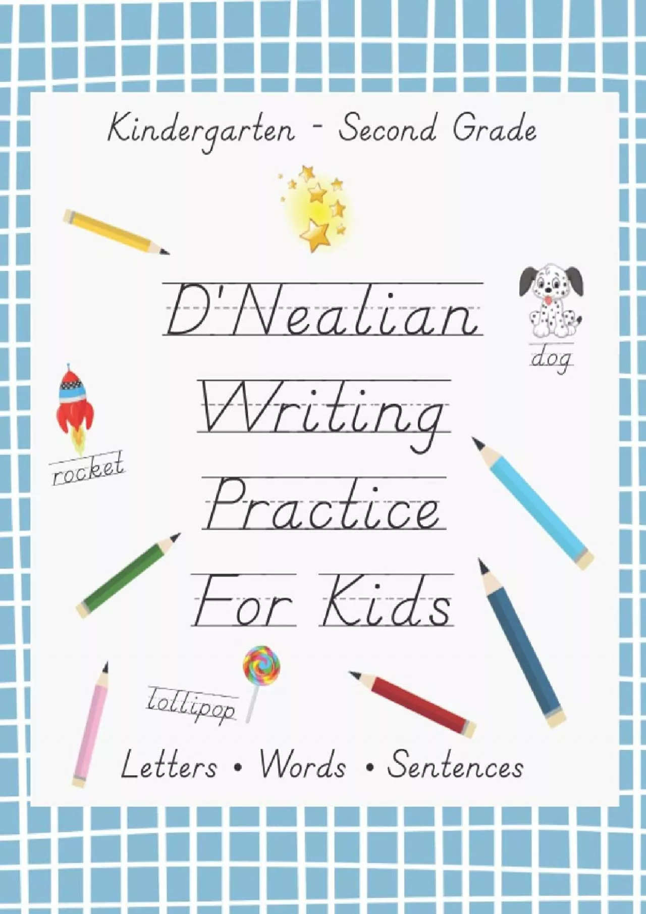 [READ] DNealian Writing Practice for Kids: DNealian Handwriting Practice Workbook for