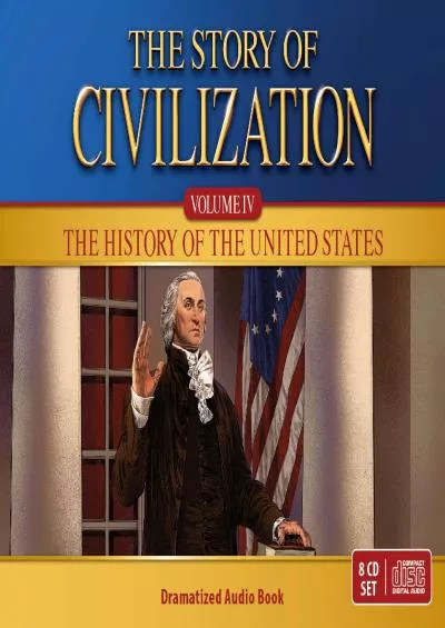 [READ] The Story of Civilization: Vol. 4 - The History of the United States