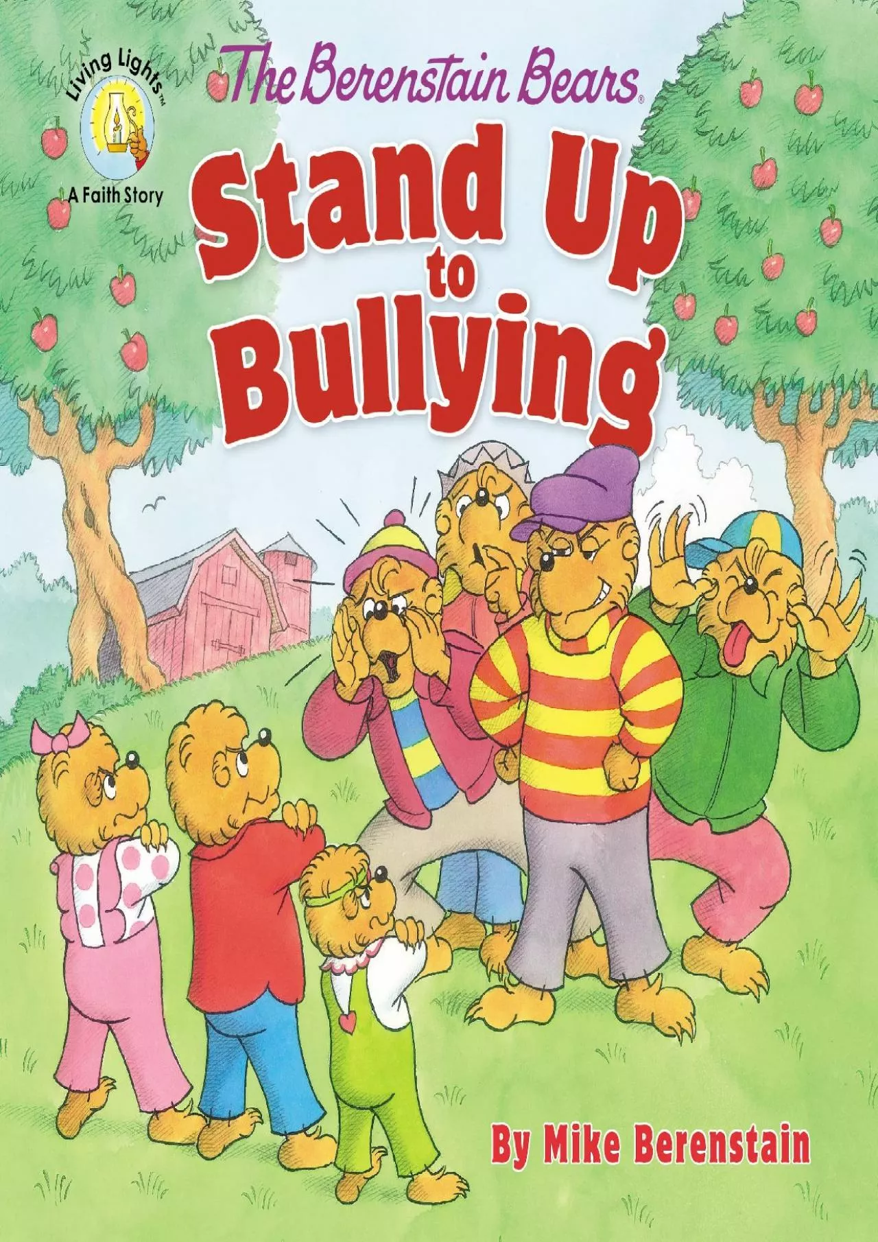 [READ] The Berenstain Bears Stand Up to Bullying (Berenstain Bears/Living Lights: A Faith