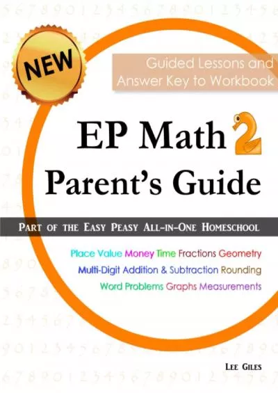 [READ] EP Math 2 Parents Guide: Part of the Easy Peasy All-in-One Homeschool
