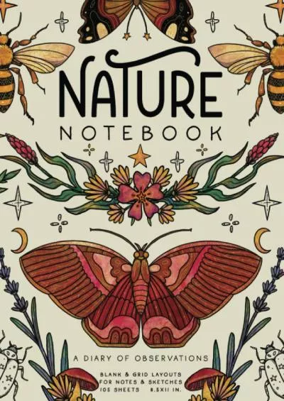 [DOWNLOAD] Nature Notebook: A Diary of Observations by schoolnest