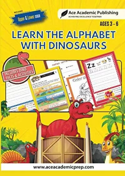 [EBOOK] Learn Alphabet with Dinosaurs: Includes Facts and Activities