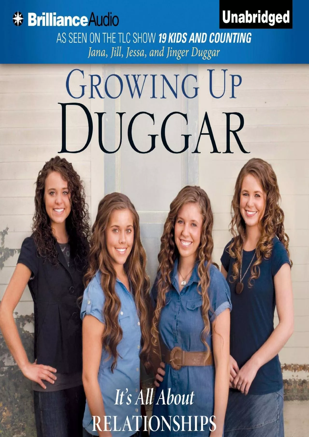 PDF-[READ] Growing Up Duggar: Its All About Relationships