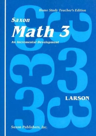 [EBOOK] Saxon Math 3: An Incremental Development Teachers Edition