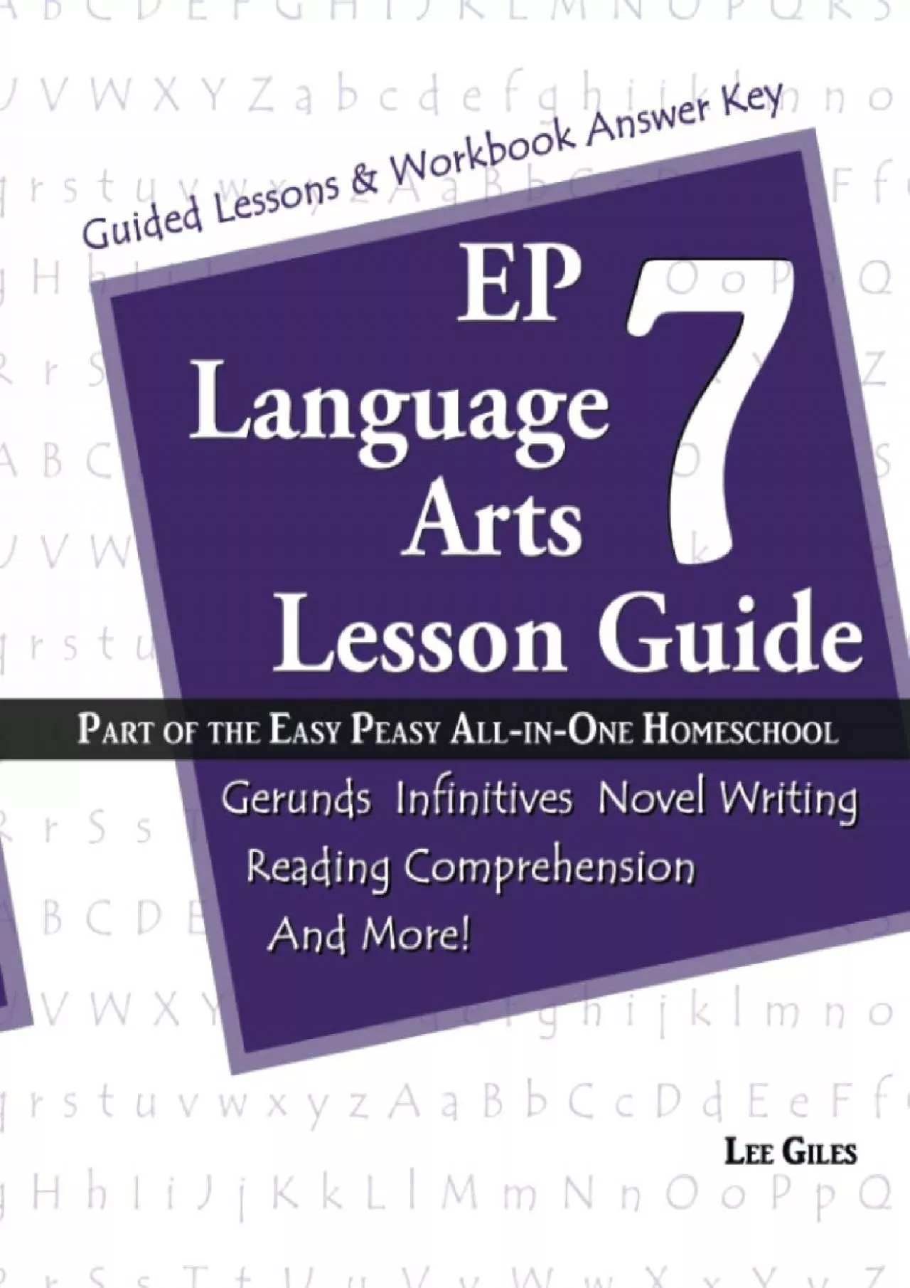 [READ] EP Language Arts 7 Lesson Guide: Part of the Easy Peasy All-in-One Homeschool