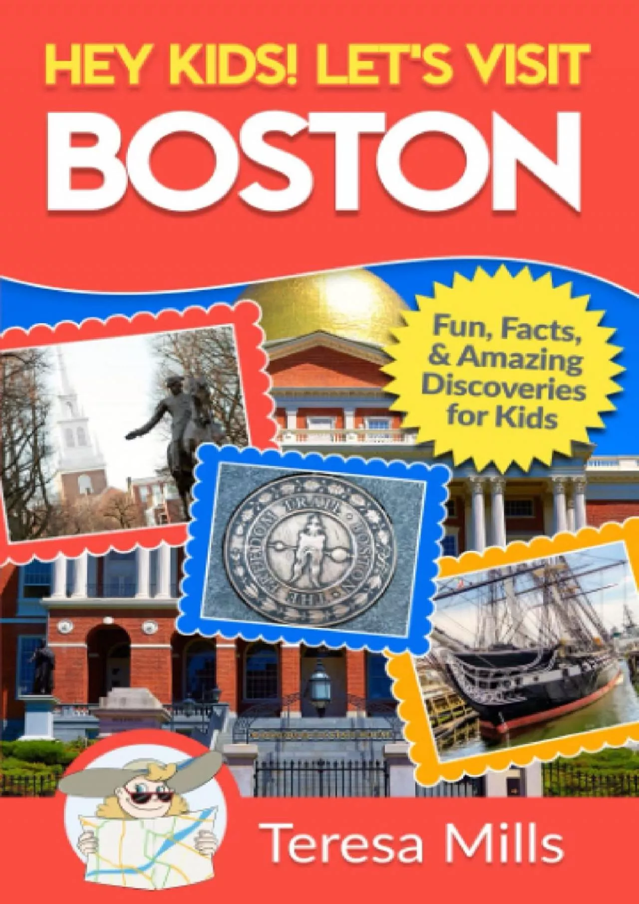 [READ] Hey Kids Lets Visit Boston: Fun Facts and Amazing Discoveries for Kids (Hey Kids