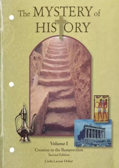 [EBOOK] Mystery of History Volume 1 Revised: 2nd Edition