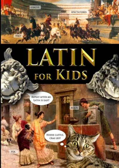 [DOWNLOAD] Latin for Kids (Latin for Kids and Church Latin)