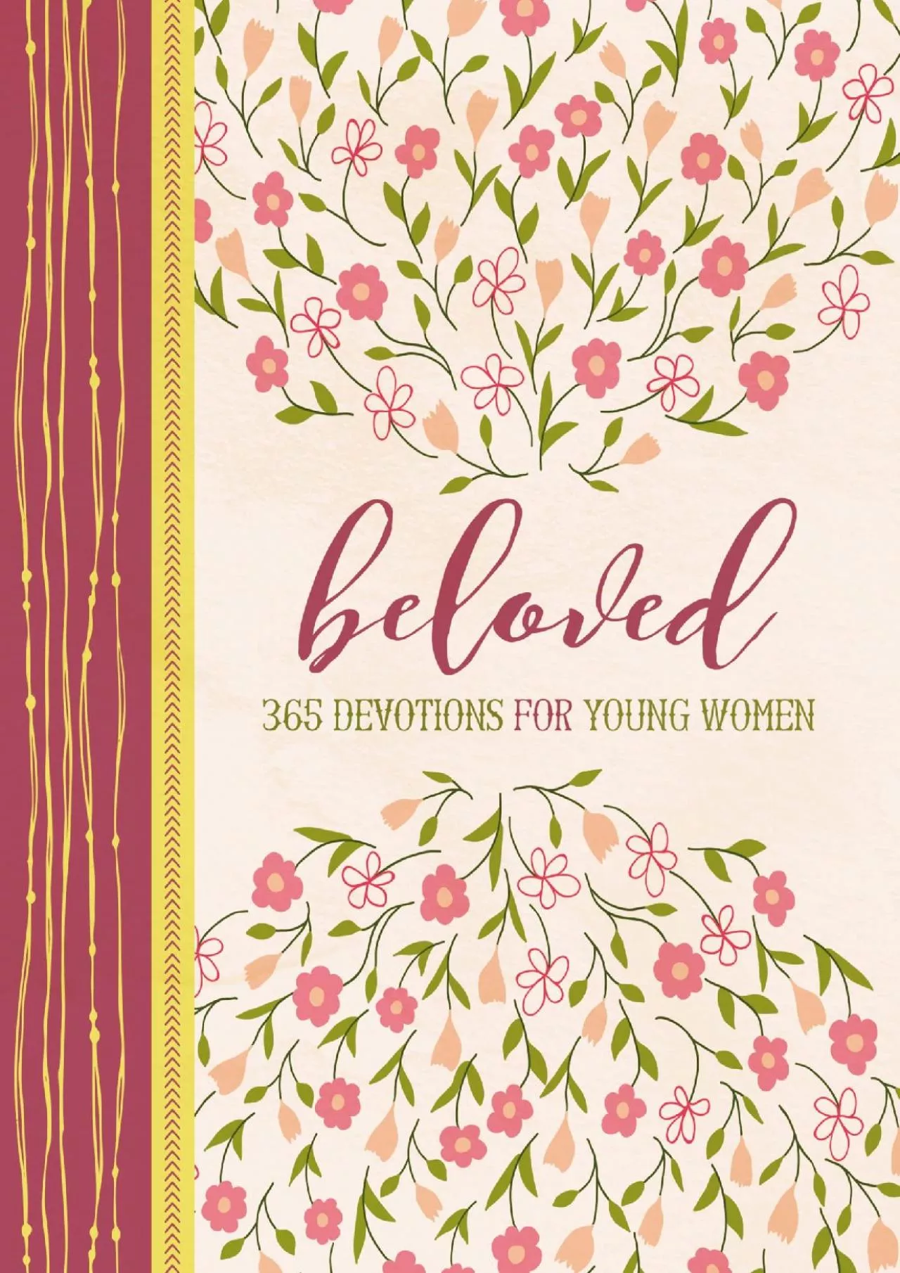 PDF-[READ] Beloved: 365 Devotions for Young Women