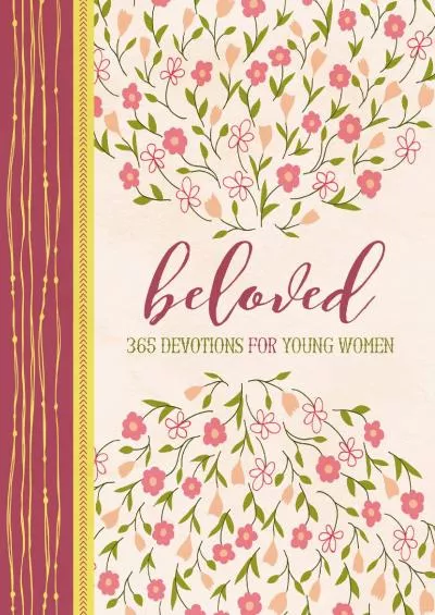 [READ] Beloved: 365 Devotions for Young Women