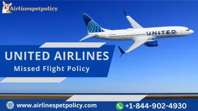 United Airlines Missed Flight Policy