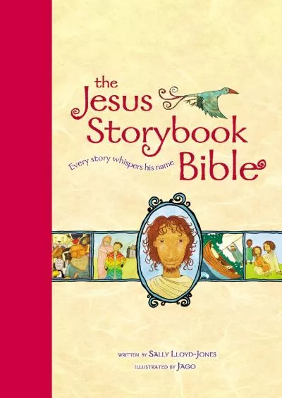 [EBOOK] The Jesus Storybook Bible Read-Aloud Edition: Every Story Whispers His Name