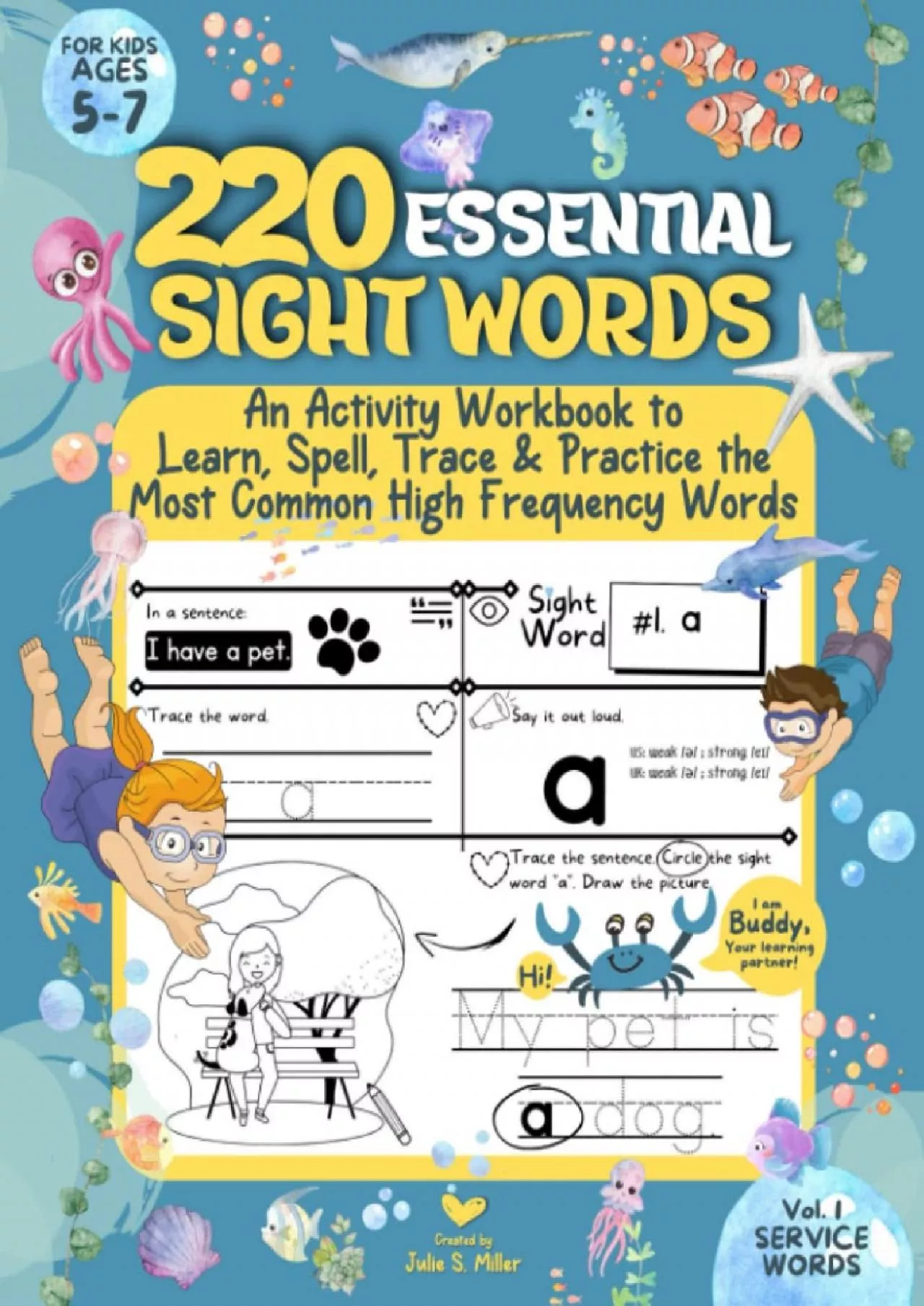 PDF-[READ] 220 Essential Sight Words for Kids Ages 5-7: An Activity Workbook to Learn Spell