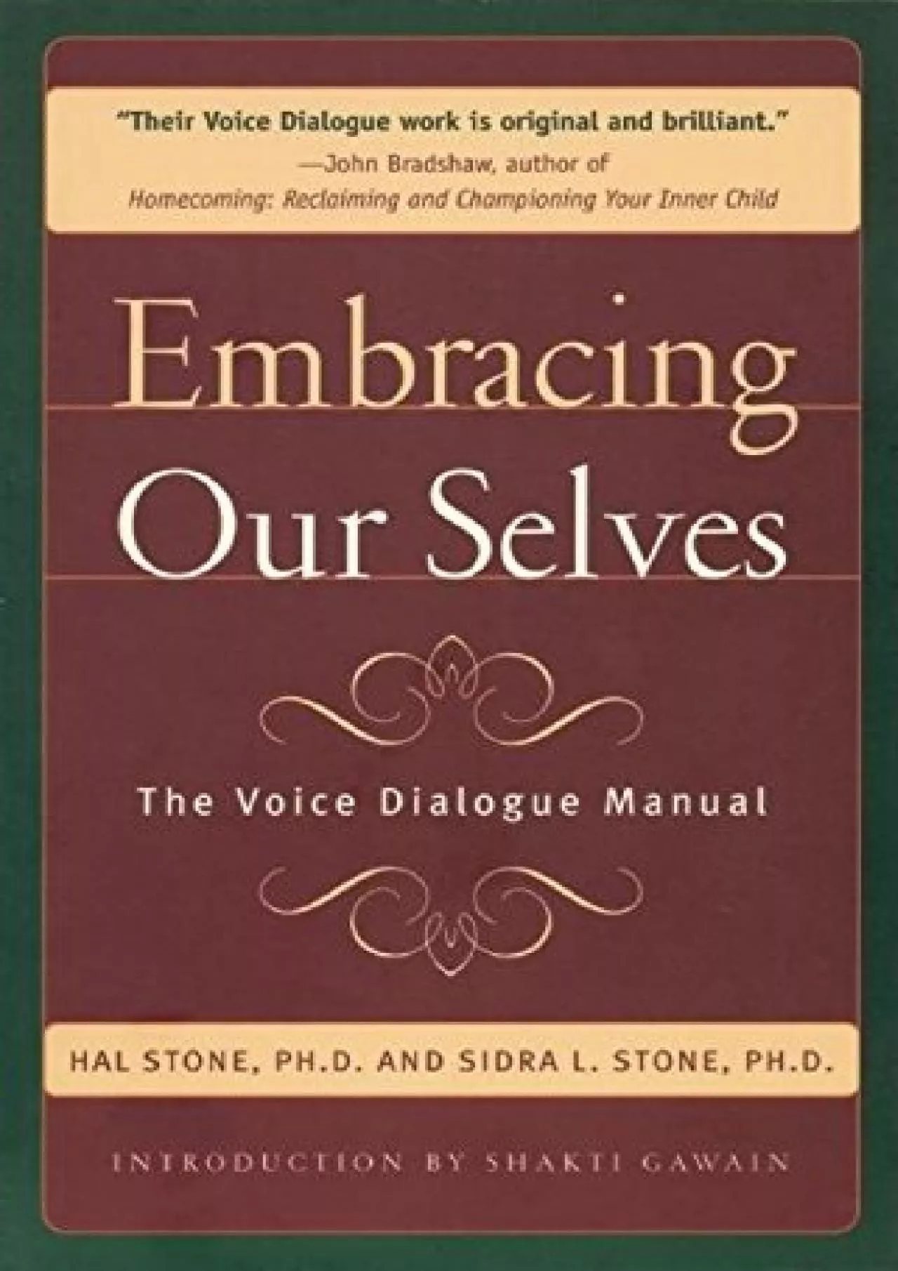 PDF-[DOWNLOAD] Embracing Our Selves: The Voice Dialogue Manual