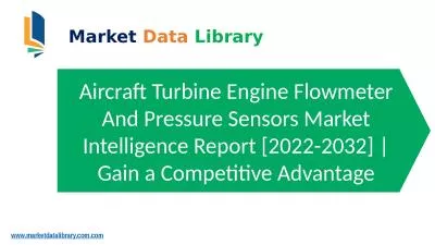 Aircraft Turbine Engine Flowmeter And Pressure Sensors Market