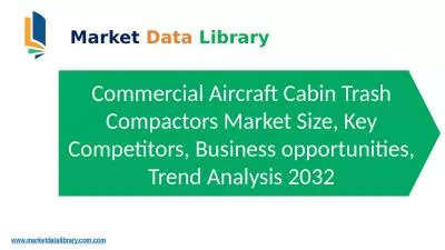 Commercial Aircraft Cabin Trash Compactors Market