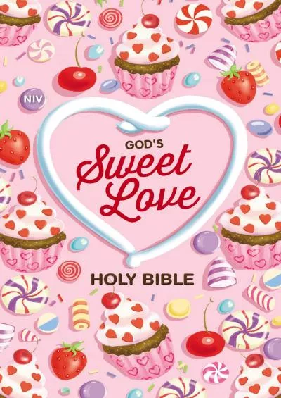 [DOWNLOAD] NIV Gods Sweet Love Holy Bible Hardcover Comfort Print