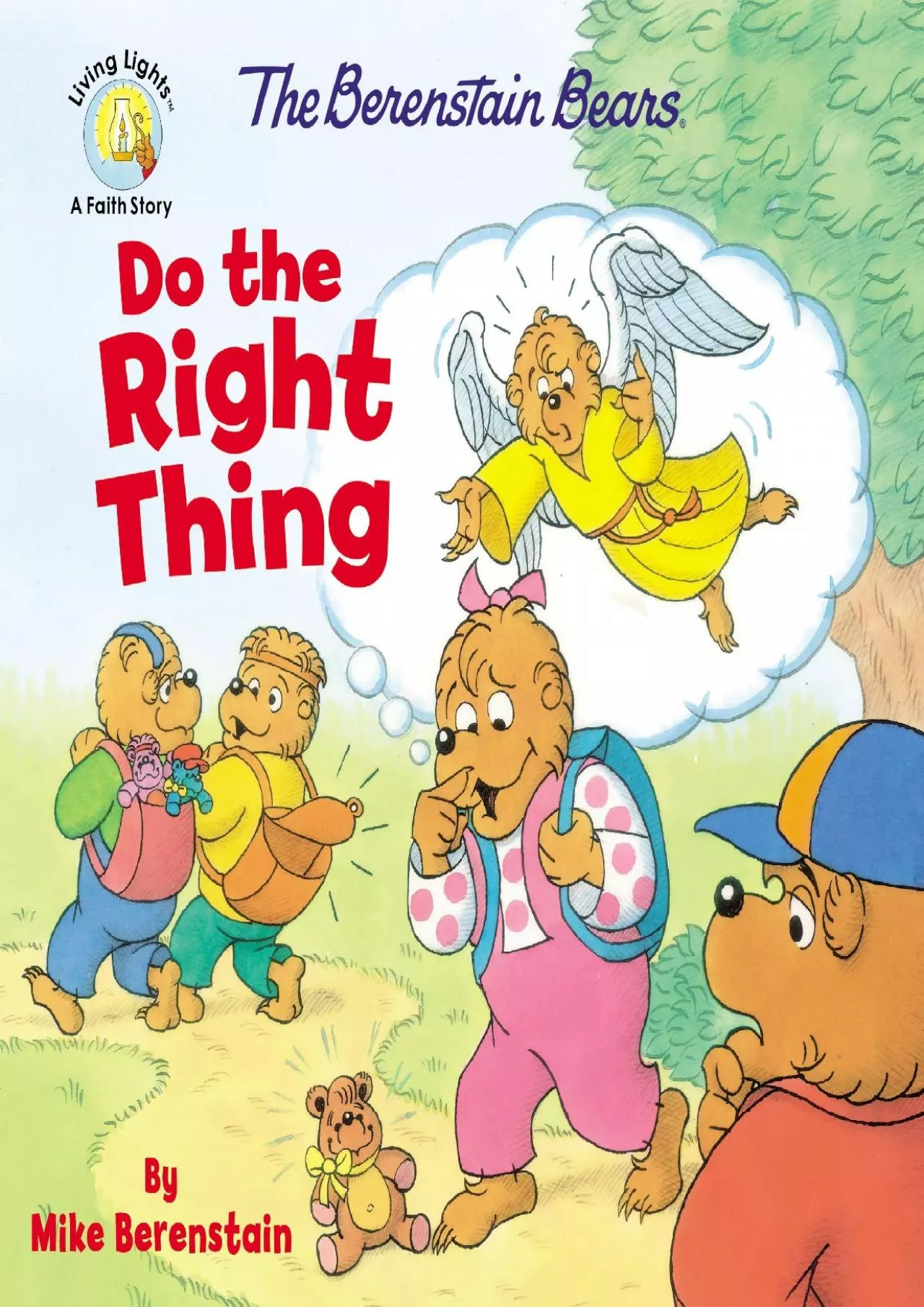 PDF-[EBOOK] The Berenstain Bears Do the Right Thing (Berenstain Bears/Living Lights: A Faith