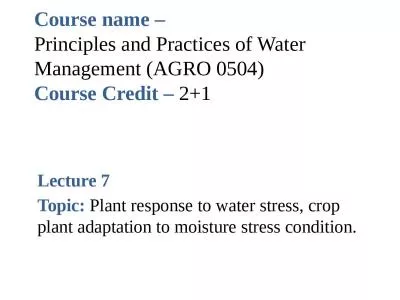 Course name – Principles and Practices of Water Management (AGRO 0504)