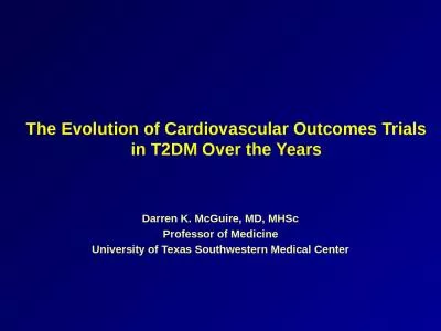 The Evolution of Cardiovascular Outcomes Trials in T2DM Over the Years