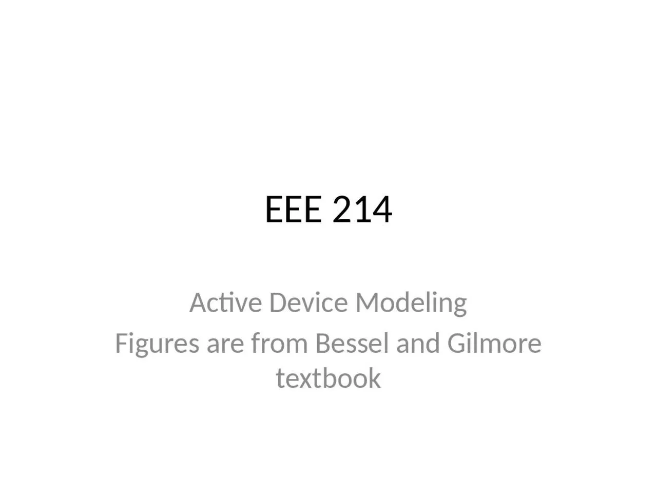 PPT-EEE 214 Active Device Modeling