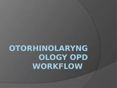 Otorhinolaryngology  OPD workflow