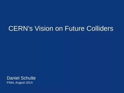 CERN’s Vision on Future Colliders