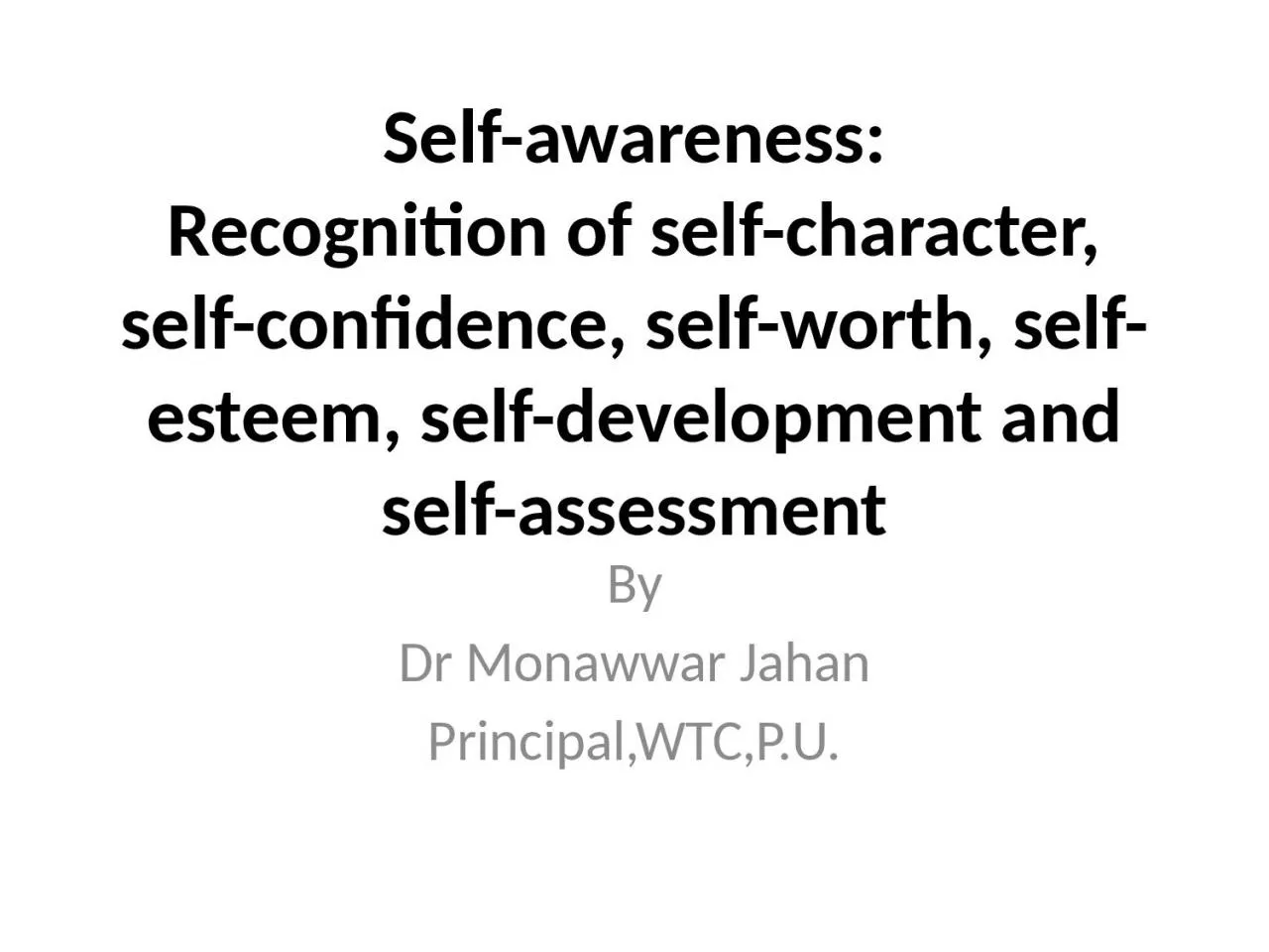 Self-awareness: Recognition