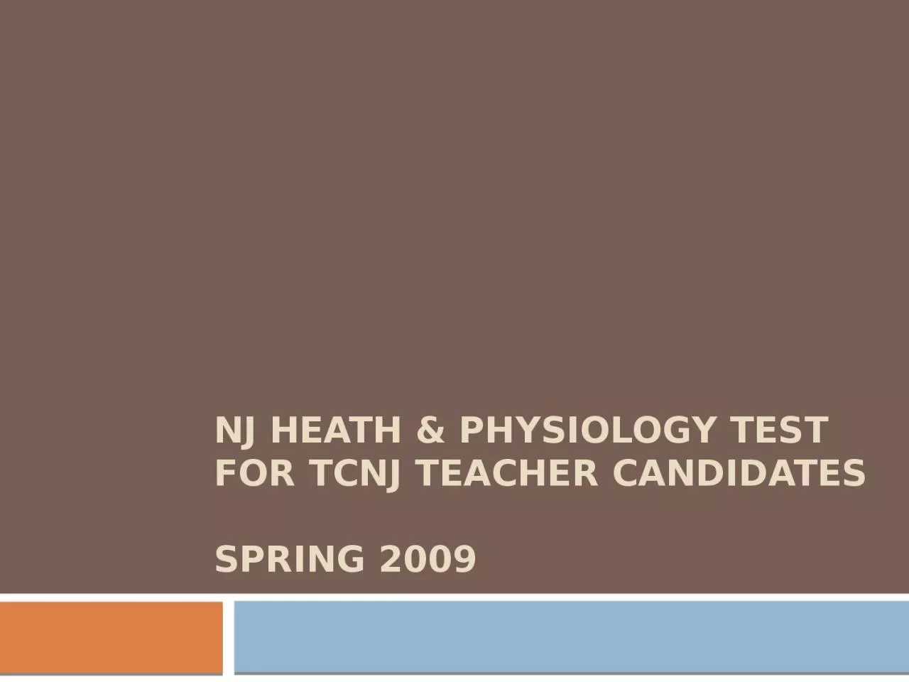 PPT-NJ Heath & Physiology test for TCNJ