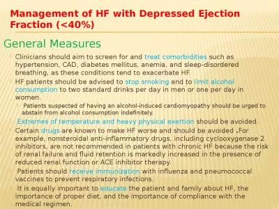 Management of HF with Depressed Ejection Fraction (<40