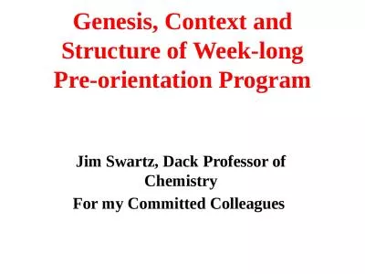 Genesis, Context and Structure of Week-long Pre-orientation Program