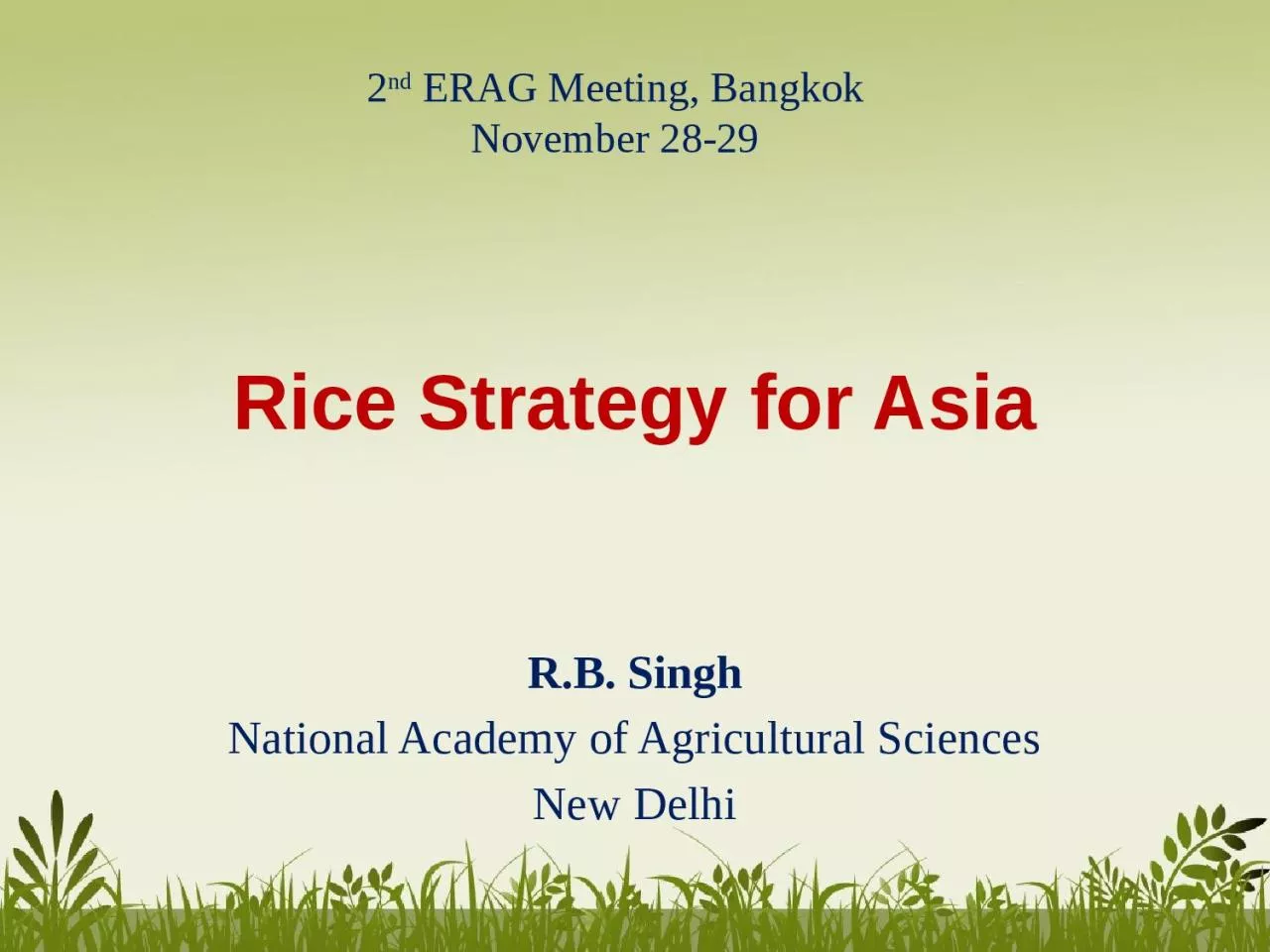 PPT-Rice Strategy for Asia R.B. Singh