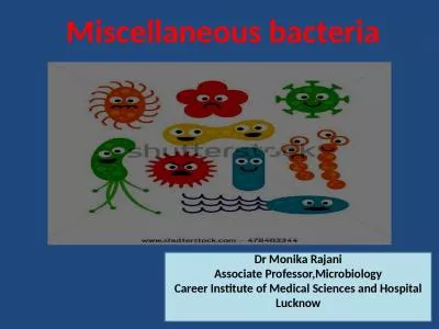 Miscellaneous bacteria Dr Monika