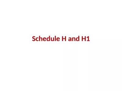 Schedule H and H1 Conditions of Sch. H1 drug: