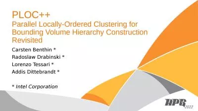 PLOC++ Parallel Locally-Ordered Clustering for Bounding Volume Hierarchy Construction