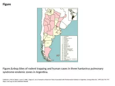 Figure Figure.&nbsp;Sites of rodent trapping and human cases in three hantavirus pulmonary