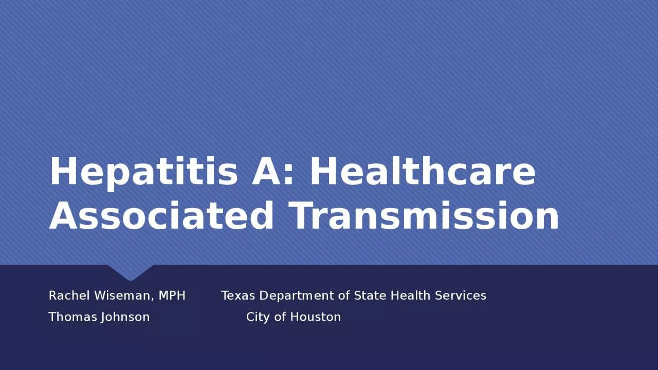 PPT-Hepatitis A: Healthcare Associated Transmission