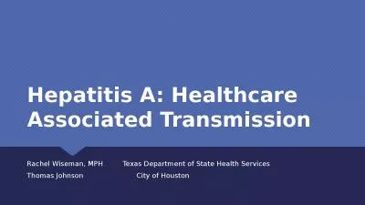 Hepatitis A: Healthcare Associated Transmission