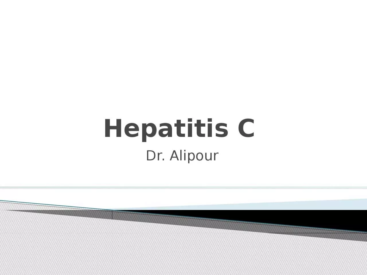 PPT-Hepatitis C Dr. Alipour