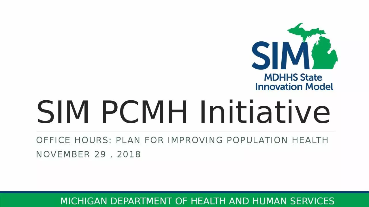 PPT-SIM PCMH Initiative Office Hours: Plan For improving population health