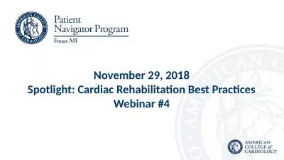 November 29, 2018 Spotlight: Cardiac Rehabilitation Best Practices Webinar