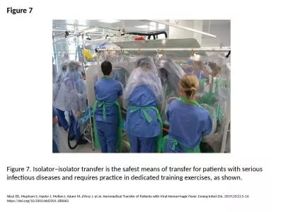 Figure 7 Figure 7. Isolator–isolator transfer is the safest means of transfer for patients