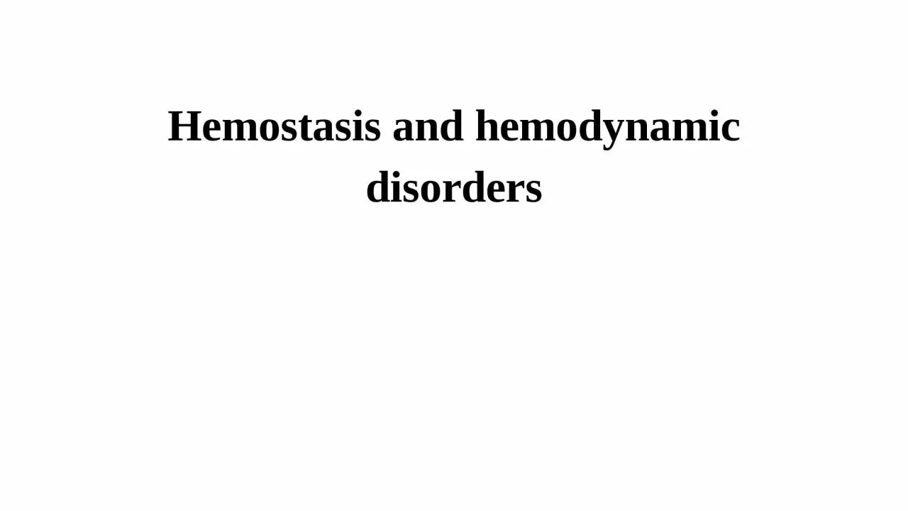 PPT-Hemostasis and hemodynamic disorders