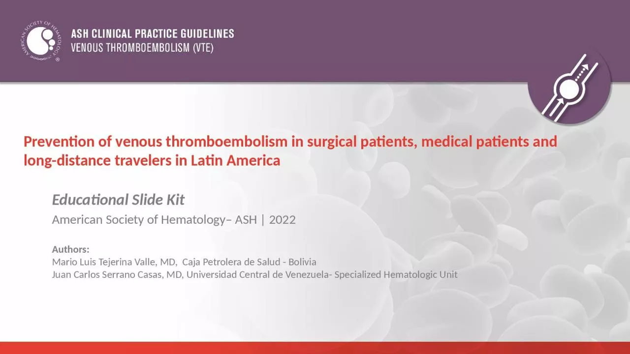 PPT-Prevention of venous thromboembolism in surgical patients, medical patients and long-distance