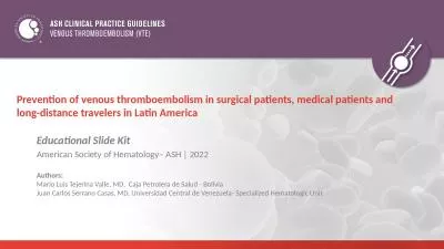 Prevention of venous thromboembolism in surgical patients, medical patients and long-distance trave