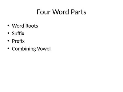 Four Word Parts Word Roots