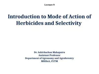 Introduction  to Mode of Action of Herbicides and Selectivity